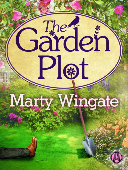 Title details for The Garden Plot by Marty Wingate - Wait list